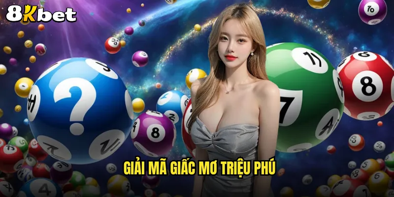 giải mã giấc mơ triệu phú